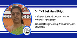 Interview Dr TKS Lakshmi Priya Professor and Head Department of Printing Technology at School Of Engineering Avinashilingam University Coimbatore